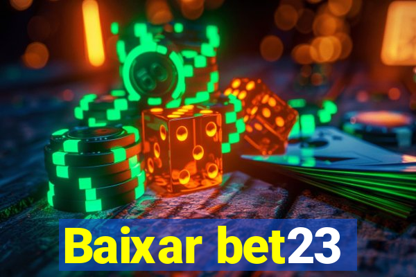 Baixar bet23